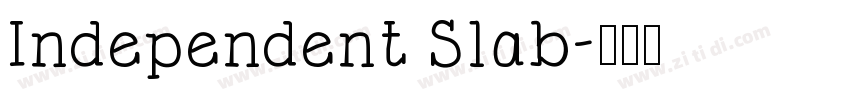 Independent Slab字体转换